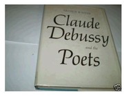 Claude Debussy and the poets /