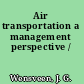 Air transportation a management perspective /