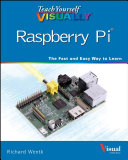 Teach yourself visually Raspberry Pi /