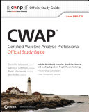 CWAP Certified Wireless Analysis Professional official study guide (exam PW0-270) /