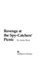 Revenge at the spy-catchers' picnic /