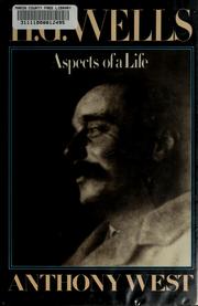 H.G. Wells : aspects of a life /