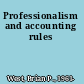 Professionalism and accounting rules