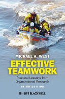 Effective teamwork practical lessons from organizational research /