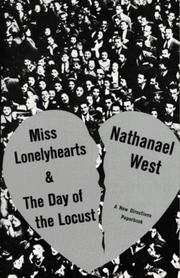 Miss Lonelyhearts : & The day of the locust.