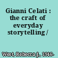 Gianni Celati : the craft of everyday storytelling /