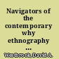Navigators of the contemporary why ethnography matters /