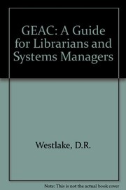 Geac, a guide for librarians and systems managers /