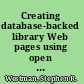 Creating database-backed library Web pages using open source tools /