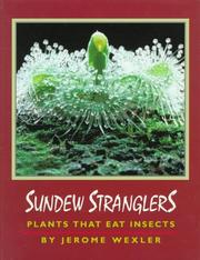 Sundew stranglers : plants that eat insects /