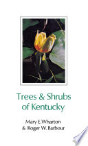 Trees & shrubs of Kentucky /