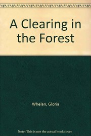 A clearing in the forest /