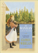 The wanigan : a life of the river /