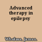 Advanced therapy in epilepsy