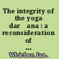 The integrity of the yoga darśana : a reconsideration of classical yoga /