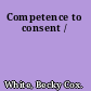 Competence to consent /