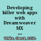 Developing killer web apps with Dreamweaver MX and C#