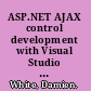ASP.NET AJAX control development with Visual Studio 2008 and .NET 3.5 Framework