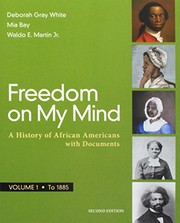 Freedom on my mind : a history of African Americans, with documents /