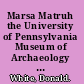 Marsa Matruh the University of Pennsylvania Museum of Archaeology and Antrhopology's excavations on Bate's Island, Marsa Matruh, Egypt 1985-1989.