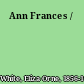 Ann Frances /