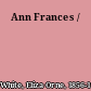 Ann Frances /