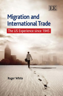 Migration and international trade : the US experience since 1945 /