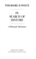 In search of history : a personal adventure /