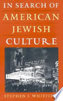 In search of American Jewish culture /