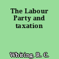 The Labour Party and taxation