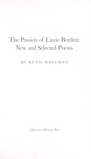 The passion of Lizzie Borden : new and selected poems /