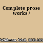 Complete prose works /