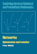 Networks optimisation and evolution /