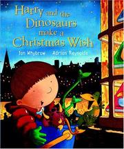 Harry and the dinosaurs make a Christmas wish /