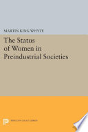 The status of women in preindustrial societies /