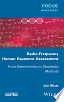 Radio-frequency human exposure assessment : from deterministic to stochastic methods /