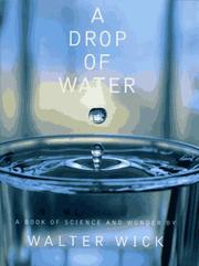 A drop of water : a book of science and wonder /