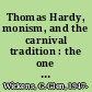 Thomas Hardy, monism, and the carnival tradition : the one and the many in the dynasts /