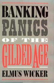 Banking panics of the Gilded Age /