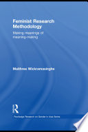 Feminist research methodology making meanings of meaning-making /