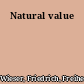 Natural value