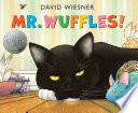 Mr. Wuffles! /