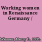 Working women in Renaissance Germany /