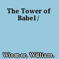 The Tower of Babel /