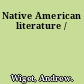 Native American literature /