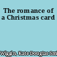 The romance of a Christmas card