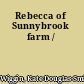 Rebecca of Sunnybrook farm /