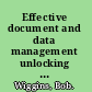 Effective document and data management unlocking corporate content, third edition /