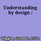 Understanding by design /