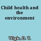 Child health and the environment